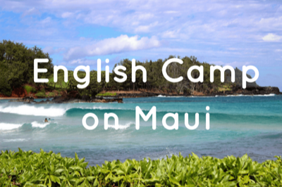 English camp on Maui